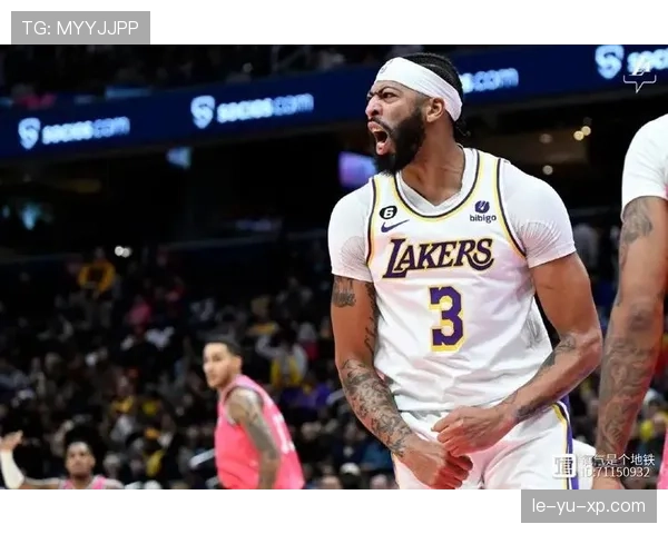 戴维斯战术价值显著提升，湖人季后赛竞争力增强引关注